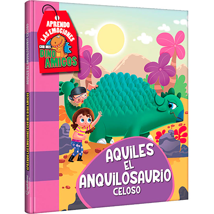 Libro Aquiles el Anquilosaurio Celoso - Dino amigos
