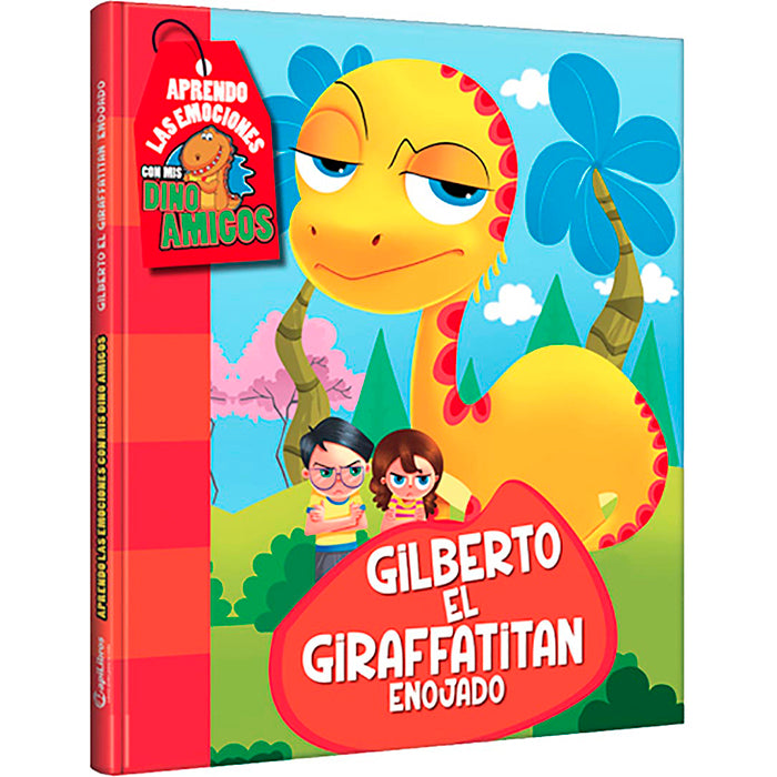 Libro Gilberto el Giraffatitan Enojado - Dino amigos