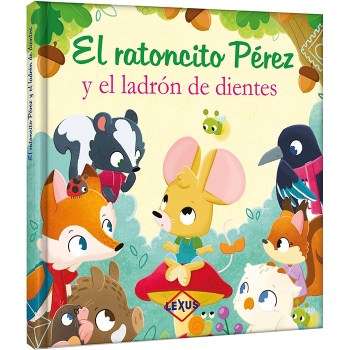 Libro El Ratoncito Pérez y el Ladrón de Dientes