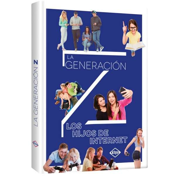 Libro Generación Z, los hijos del Internet