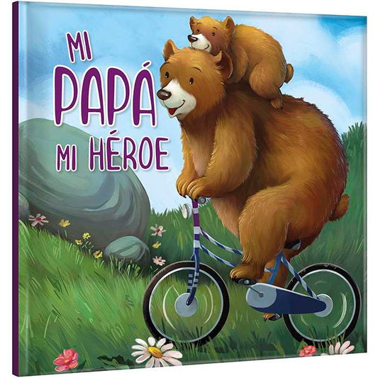 Libro Mi Papá Mi Héroe